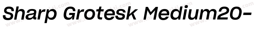 Sharp Grotesk Medium20字体转换